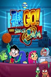 دانلود فیلم Teen Titans Go! See Space Jam 2021
