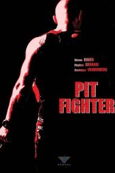 دانلود فیلم Pit Fighter 2005