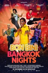 دانلود فیلم Bon Bini: Bangkok Nights 2023