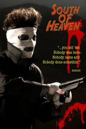 دانلود فیلم South of Heaven 2008