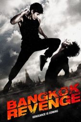 دانلود فیلم Bangkok Revenge 2011