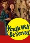 Youth Will Be Served Series Poster